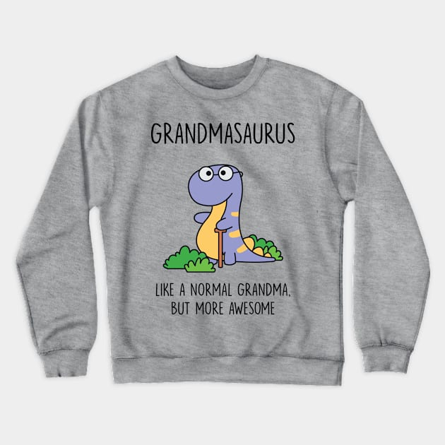 Grandmasaurus Crewneck Sweatshirt by redbarron